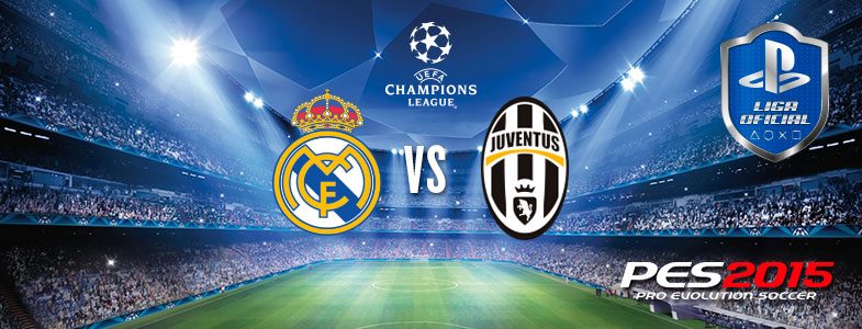 Disputa el Torneo Especial PES 2015 Real Madrid – Juventus y gana entradas para la Champions League