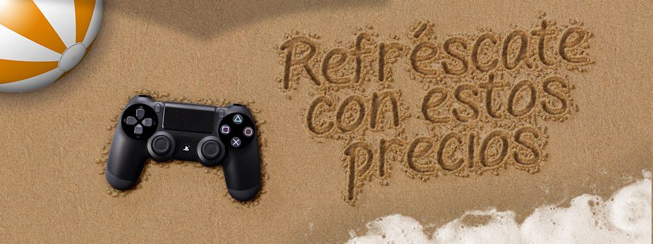 Rebajas de Verano – Uncharted 4, Bloodborne y muchos más a un precio de lo más refrescante