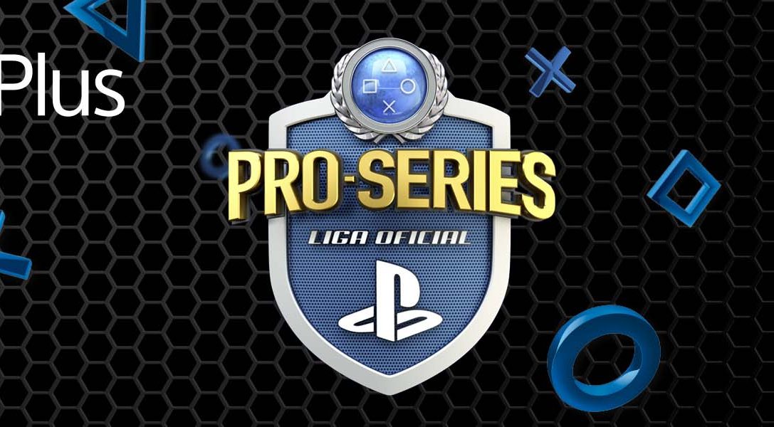 Llega PRO-SERIES, el nuevo espectáculo de eSports de la Liga Oficial PlayStation