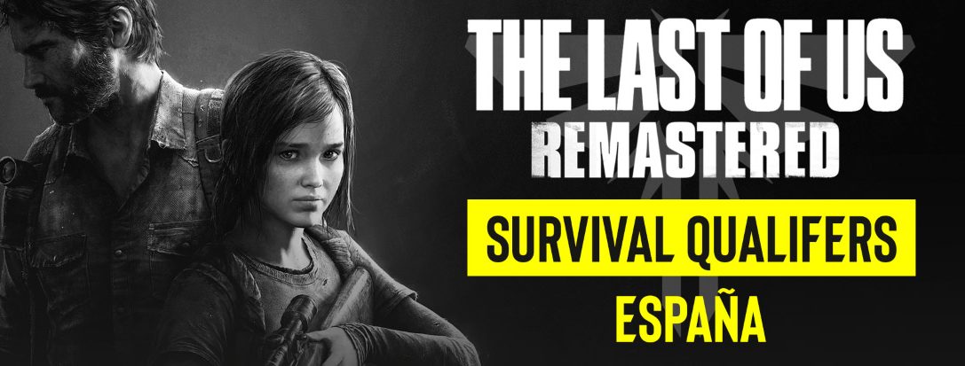 Torneo “The Last of Us Remastered Survival Qualifiers España”