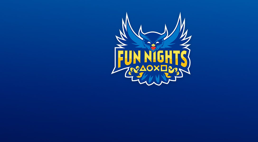 Vuelven las FUN NIGHTS de PS4, ¡y con más fuerza que nunca!