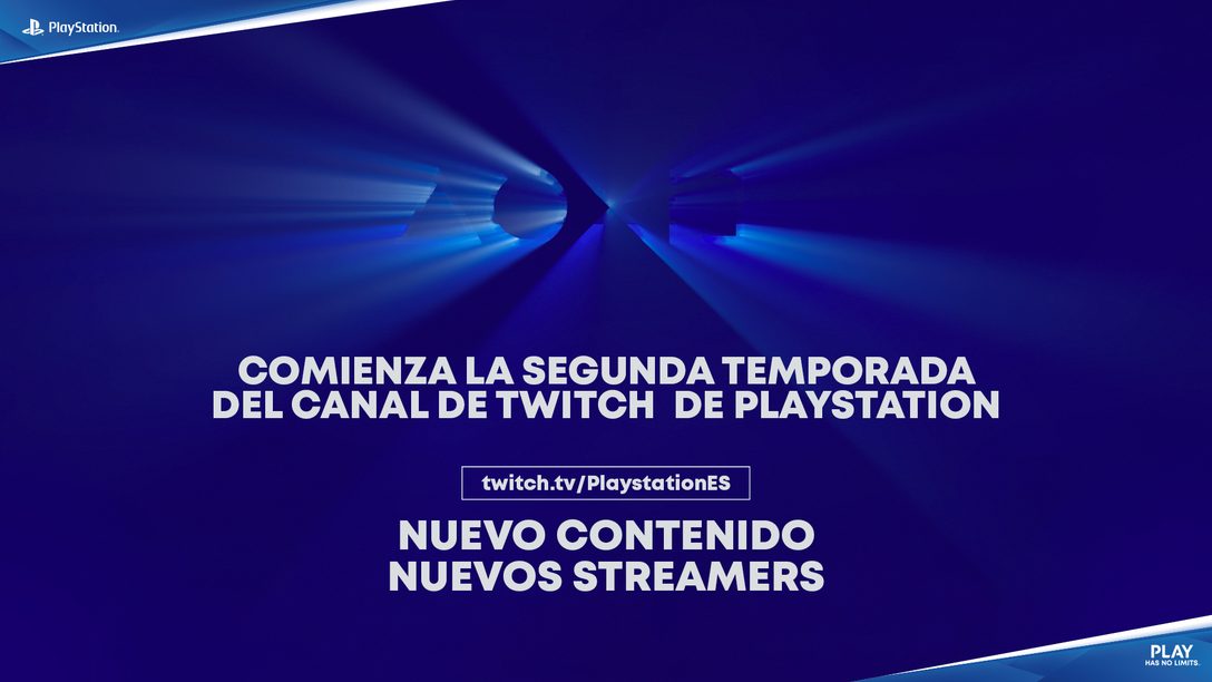 Arranca la 2ª Temporada del canal de Twitch de PlayStation España