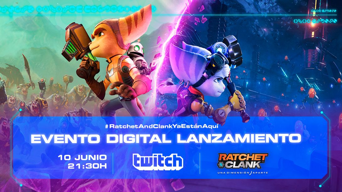 Esta noche a las 21:30 tendrá lugar el evento digital de presentación de Ratchet & Clank: Una Dimensión Aparte