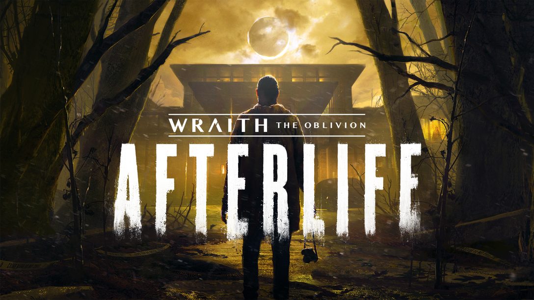 Descubre por qué incluso los muertos están aterrados en Wraith: The Oblivion – Afterlife