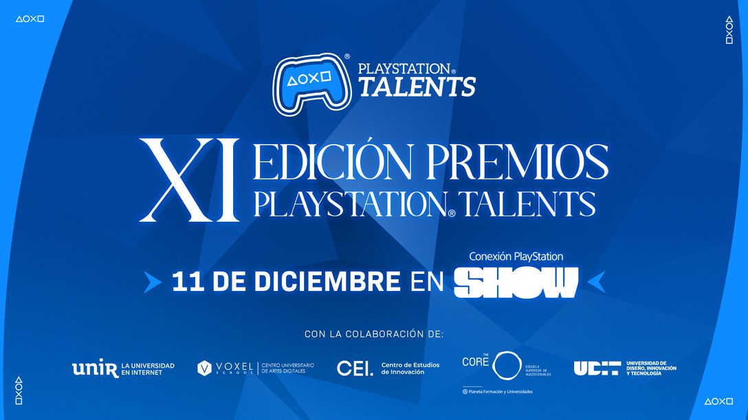 El 11 de diciembre tienes una cita con la 11ª Edición de los Premios PlayStation Talents